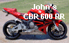 John's CBR 600 RR